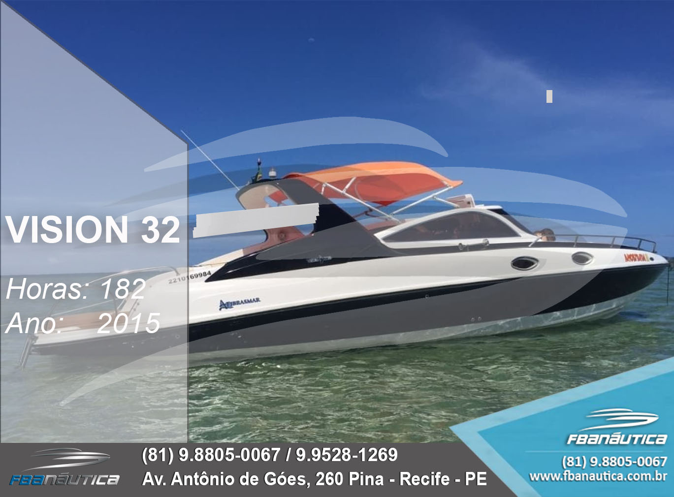 VISION 320 (32 Pés)